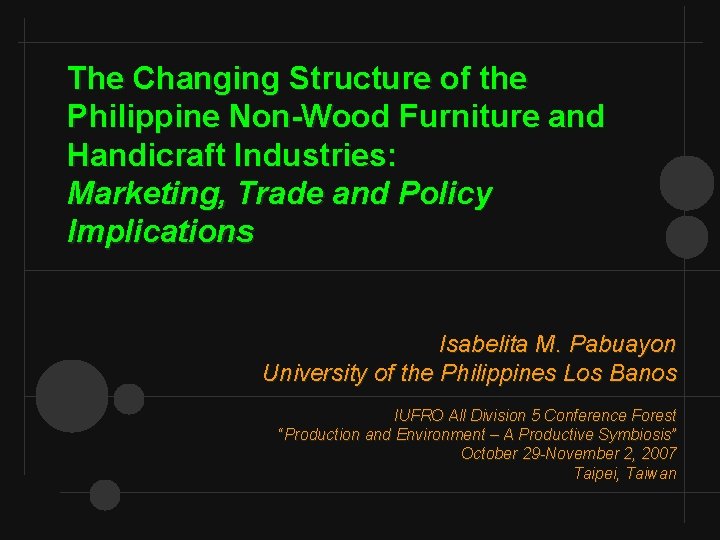 The Changing Structure of the Philippine Non-Wood Furniture and Handicraft Industries: Marketing, Trade and