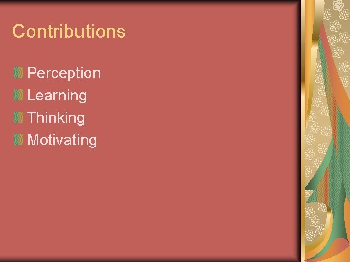 Contributions Perception Learning Thinking Motivating 