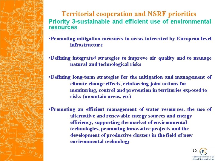 Territorial cooperation and NSRF priorities Priority 3 -sustainable and efficient use of environmental resources