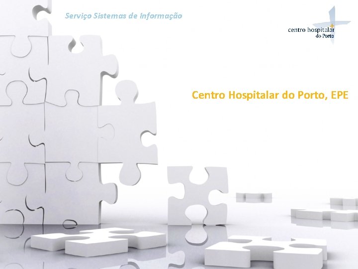 Serviço Sistemas de Informação Centro Hospitalar do Porto, EPE 