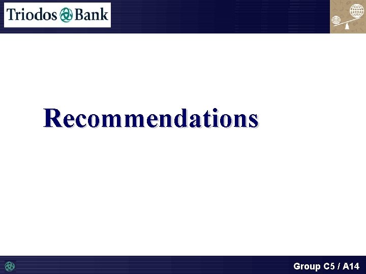 Recommendations Group C 5 / A 14 