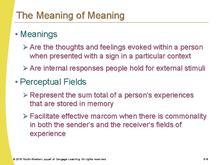 The Meaning of Meaning • Meanings Ø Are thoughts and feelings evoked within a
