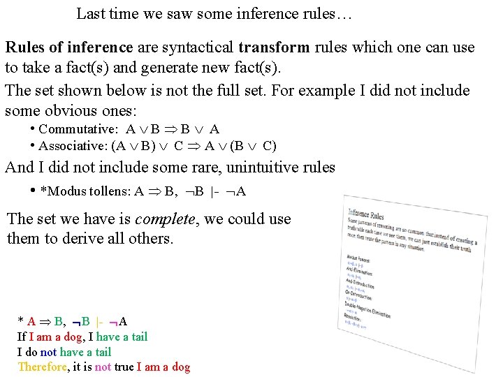 Last time we saw some inference rules… Rules of inference are syntactical transform rules