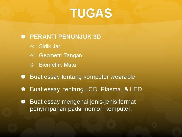 TUGAS PERANTI PENUNJUK 3 D Sidik Jari Geometri Tangan Biometrik Mata Buat essay tentang