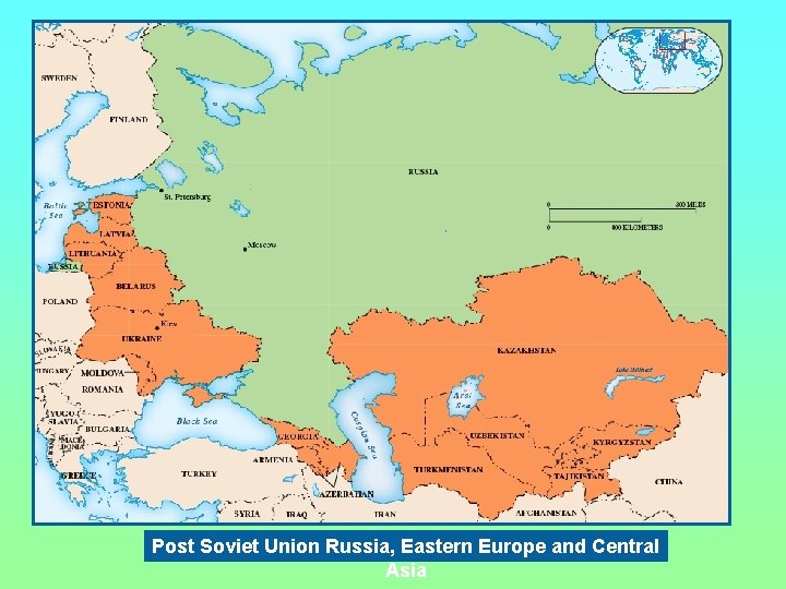Post Soviet Union Russia, Eastern Europe and Central Asia 