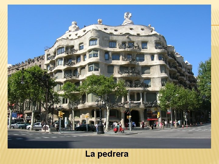 La pedrera 