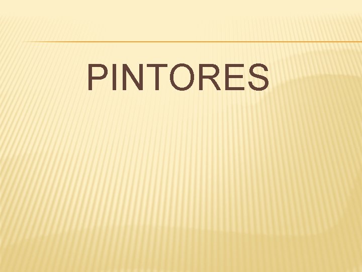 PINTORES 