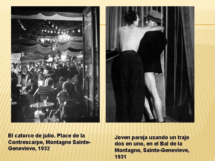 El catorce de julio. Place de la Contrescarpe, Montagne Sainte. Genevieve, 1932 Joven pareja