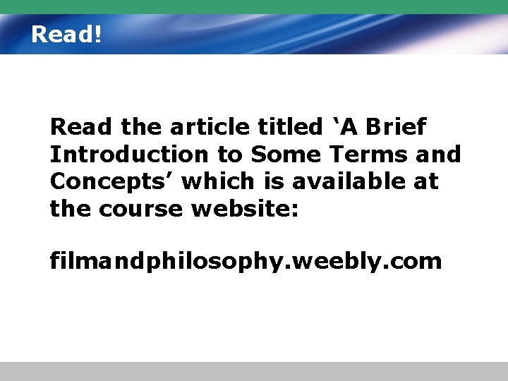 Read! Read the article titled ‘A Brief Introduction to Some Terms and Concepts’ which