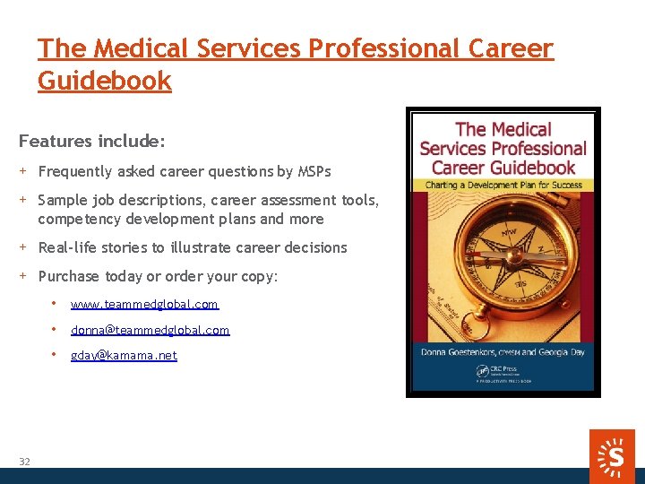 The Medical Services Professional Career Guidebook Features include: + Frequently asked career questions by