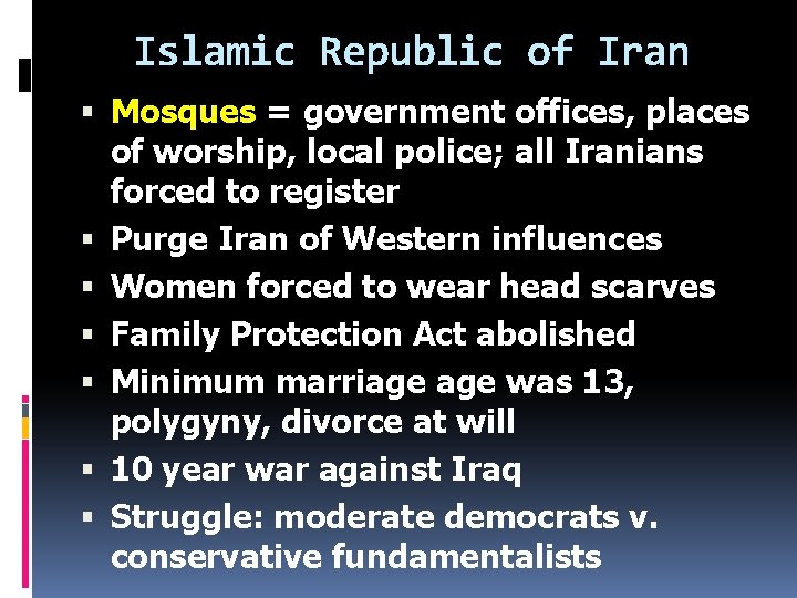 Islamic Republic of Iran Mosques = government offices, places of worship, local police; all