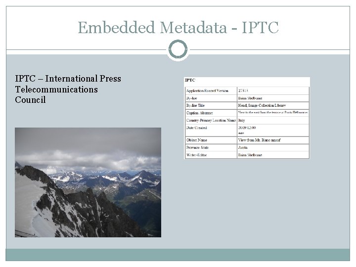Embedded Metadata - IPTC – International Press Telecommunications Council 