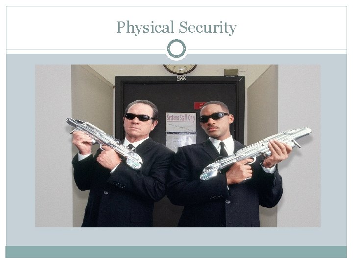 Physical Security 