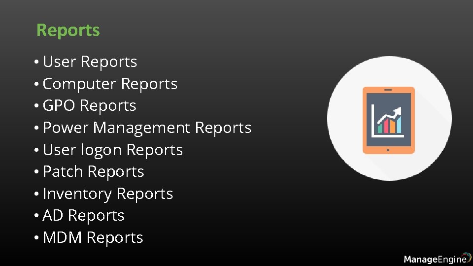 Reports • User Reports • Computer Reports • GPO Reports • Power Management Reports