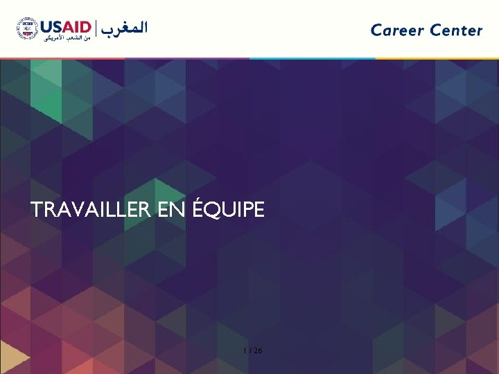 TRAVAILLER EN ÉQUIPE 1 / 26 