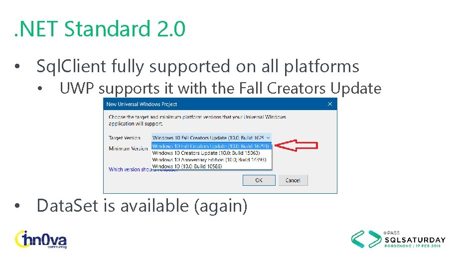 . NET Standard 2. 0 • Sql. Client fully supported on all platforms •