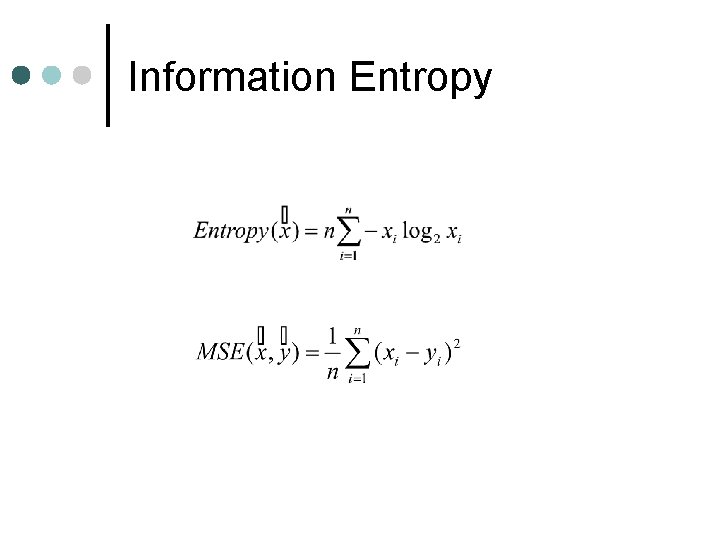 Information Entropy 