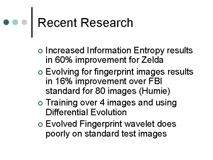 Recent Research Increased Information Entropy results in 60% improvement for Zelda ¢ Evolving for