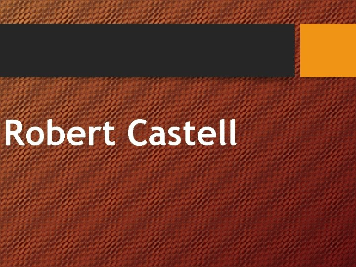 Robert Castell 