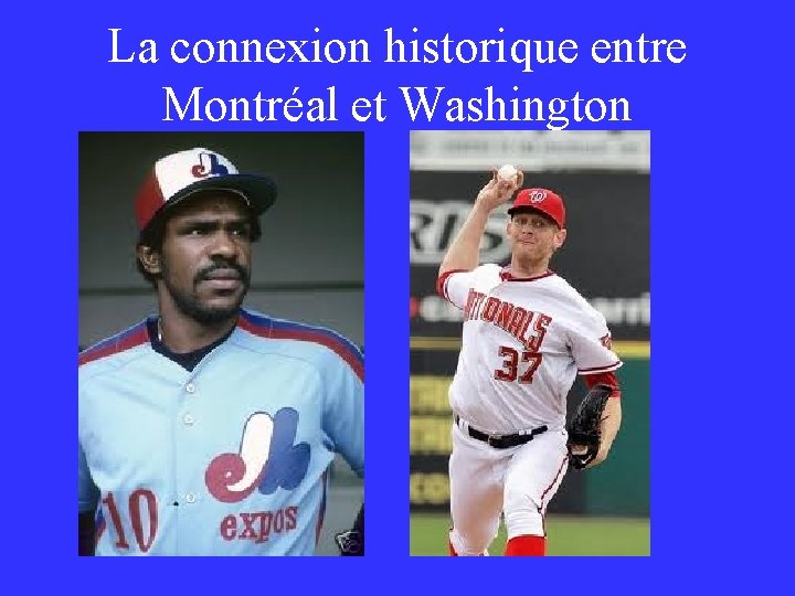 La connexion historique entre Montréal et Washington 