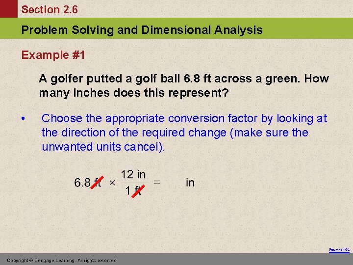 Section 2. 6 Problem Solving and Dimensional Analysis Example #1 A golfer putted a