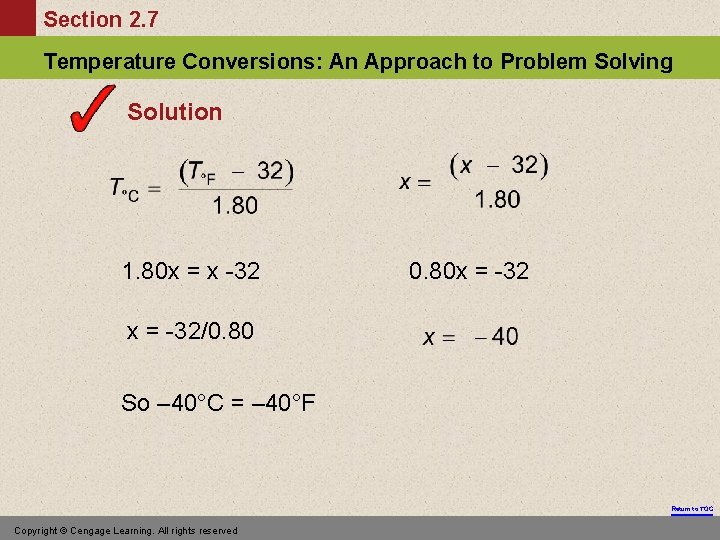 Section 2. 7 Temperature Conversions: An Approach to Problem Solving Solution 1. 80 x