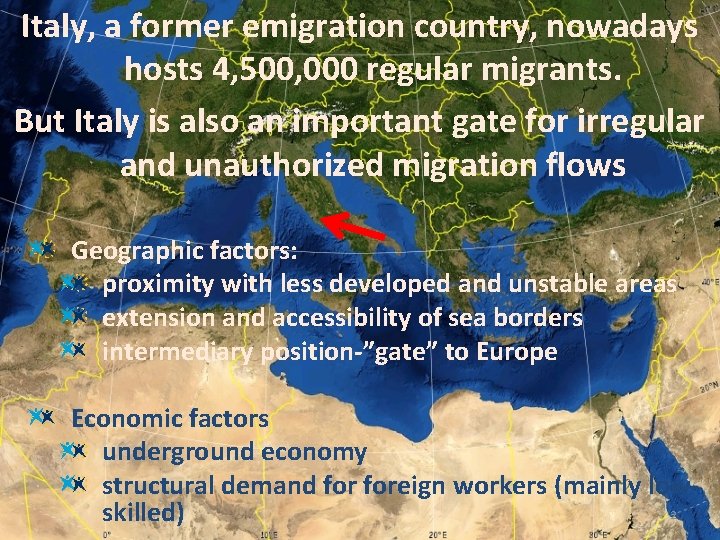 Italy, a former emigration country, nowadays hosts 4, 500, 000 regular migrants. But Italy Italy, a former emigration country, nowadays hosts 4, 500, 000 regular migrants. But Italy