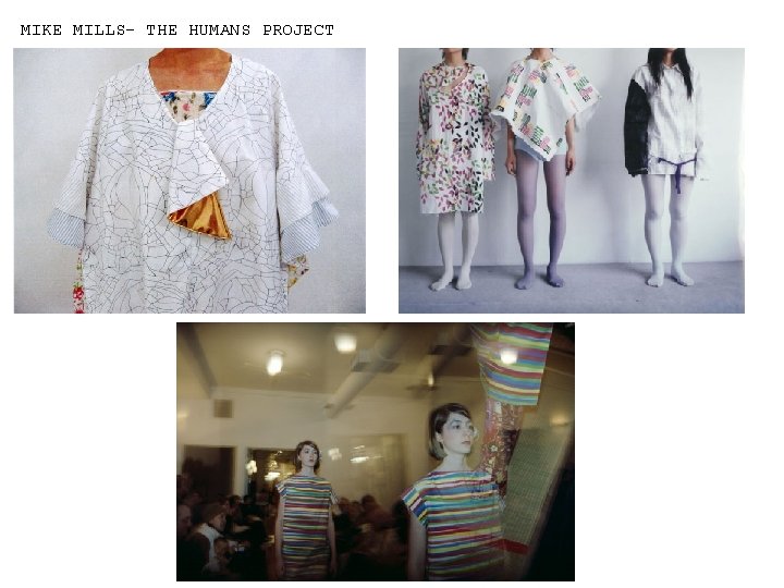 MIKE MILLS- THE HUMANS PROJECT 