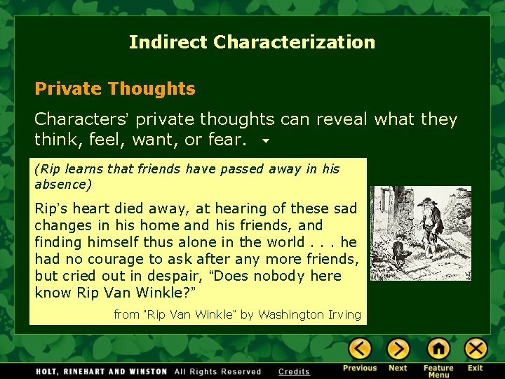 Indirect Characterization Private Thoughts Characters’ private thoughts can reveal what they think, feel, want,