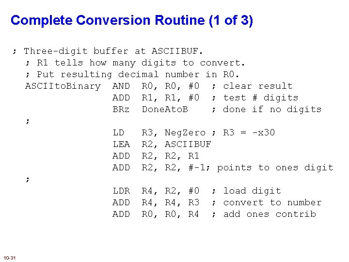Complete Conversion Routine (1 of 3) ; Three-digit buffer at ASCIIBUF. ; R 1