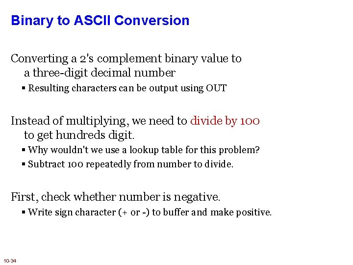 Binary to ASCII Conversion Converting a 2's complement binary value to a three-digit decimal