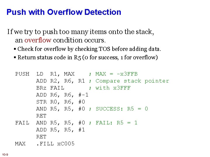 Push with Overflow Detection If we try to push too many items onto the