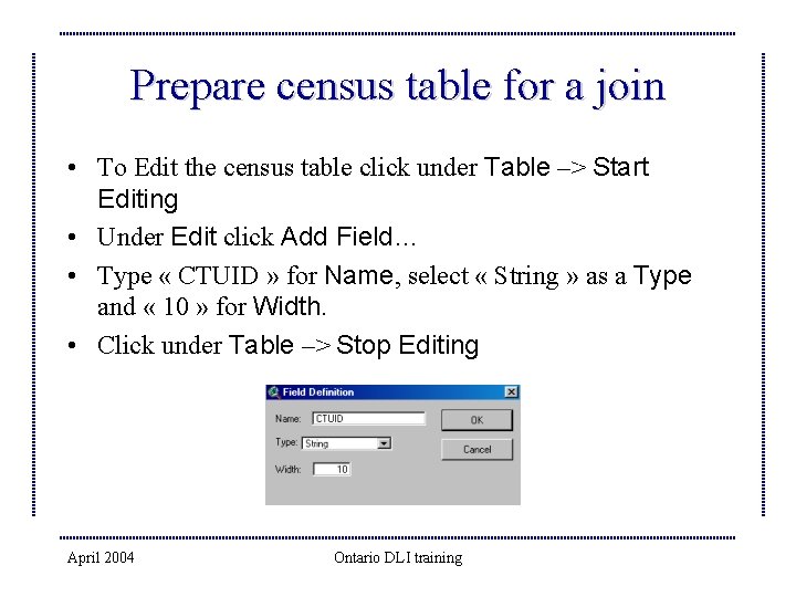 Prepare census table for a join • To Edit the census table click under