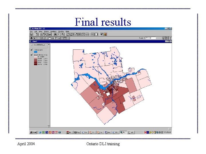 Final results April 2004 Ontario DLI training 