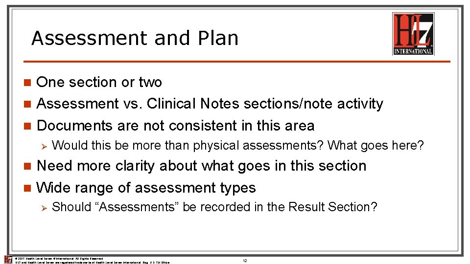 Assessment and Plan One section or two n Assessment vs. Clinical Notes sections/note activity