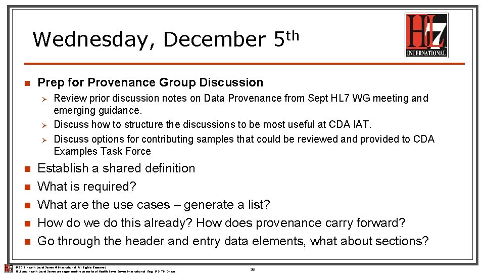 Wednesday, December 5 th n Prep for Provenance Group Discussion Ø Ø Ø n