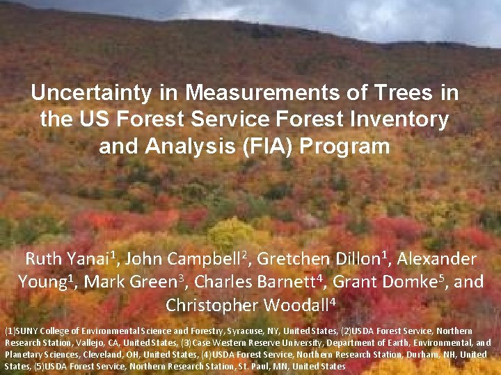 Uncertainty in Measurements of Trees in the US
