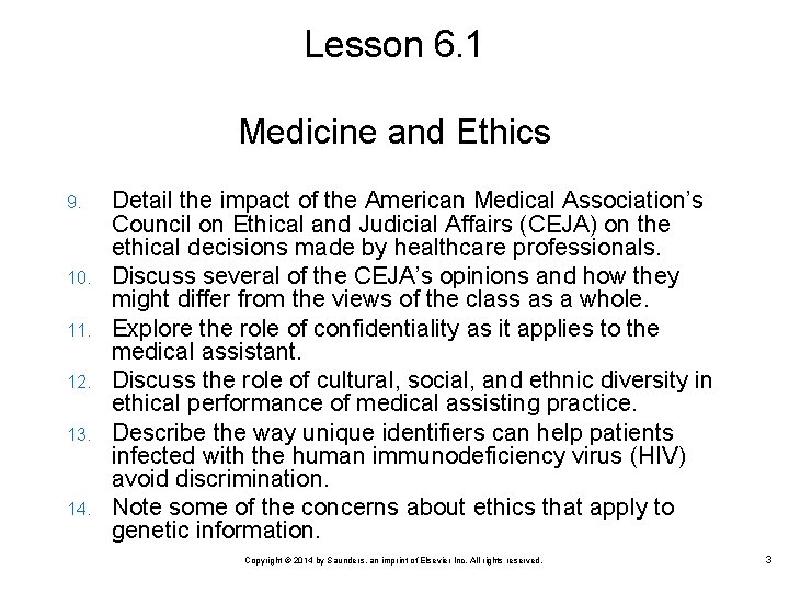 Lesson 6. 1 Medicine and Ethics 9. 10. 11. 12. 13. 14. Detail the Lesson 6. 1 Medicine and Ethics 9. 10. 11. 12. 13. 14. Detail the