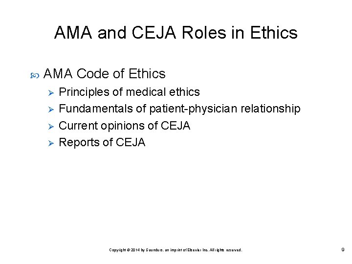 AMA and CEJA Roles in Ethics AMA Code of Ethics Ø Ø Principles of AMA and CEJA Roles in Ethics AMA Code of Ethics Ø Ø Principles of