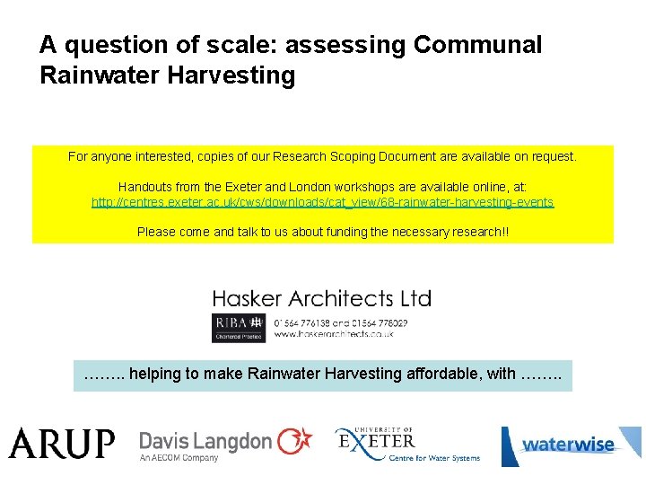 A question of scale: assessing Communal Rainwater Harvesting For anyone interested, copies of our