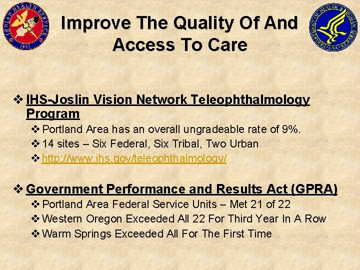 Improve The Quality Of And Access To Care v IHS-Joslin Vision Network Teleophthalmology Program