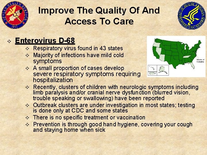 Improve The Quality Of And Access To Care v Enterovirus D-68 v v Respiratory