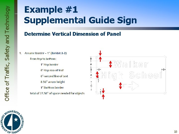 Office of Traffic, Safety and Technology Example #1 Supplemental Guide Sign Determine Vertical Dimension