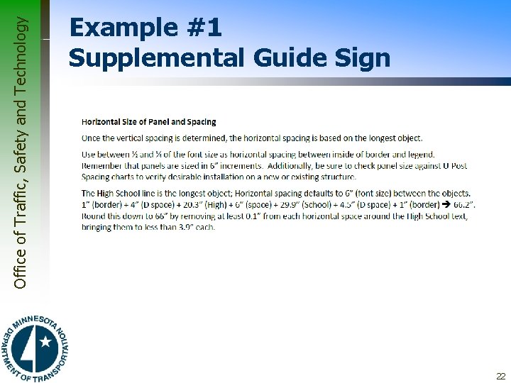 Office of Traffic, Safety and Technology Example #1 Supplemental Guide Sign 22 