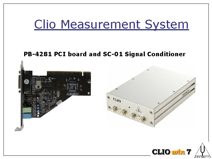 Clio Measurement System PB-4281 PCI board and SC-01 Signal Conditioner 
