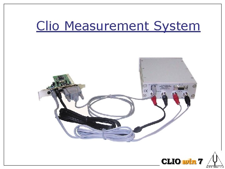 Clio Measurement System 