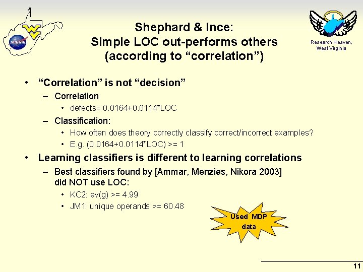 Shephard & Ince: Simple LOC out-performs others (according to “correlation”) Research Heaven, West Virginia