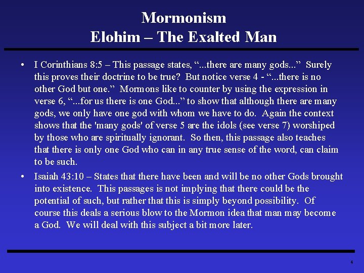 Mormonism Elohim – The Exalted Man • I Corinthians 8: 5 – This passage