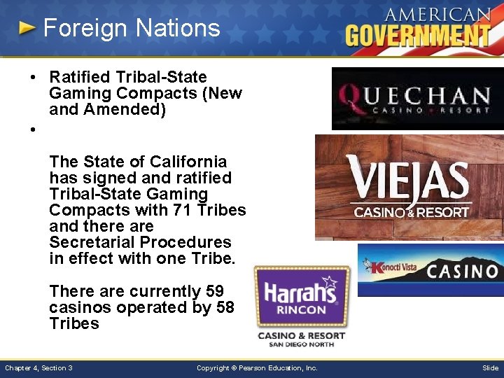Foreign Nations • Ratified Tribal-State Gaming Compacts (New and Amended) • The State of