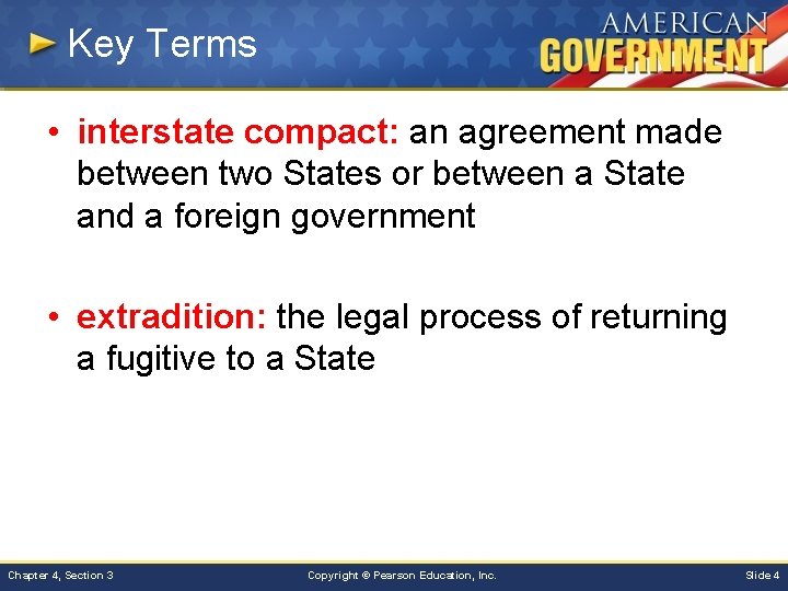Key Terms • interstate compact: an agreement made between two States or between a